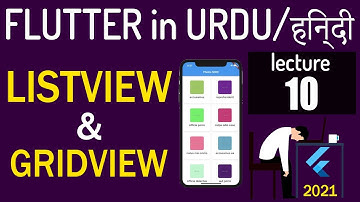 ListView and GridView in Flutter Lecture 10| flutter tutorial in Hindi/Urdu