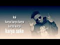 Classiq Bad Man Karya Suke Lyrics music song