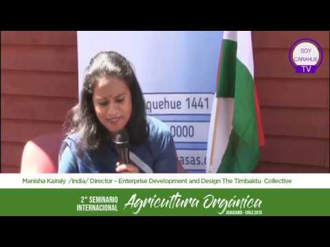 Manisha Kairaly  India Directora  2º Seminario Internacional Agricultura Orgánica Chile 2019