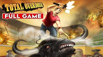 TOTAL OVERDOSE  (100% Completion With Music) Gameplay Walkthrough FULL GAME [1080p] - No Commentary