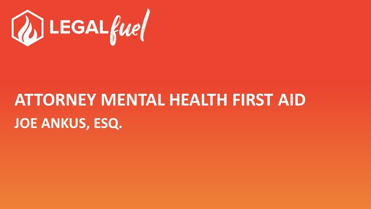 Attorney Mental Health First Aid YouTube