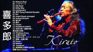 Kitaro Greatest Hits 2021 || Kitaro The Best Of Full Album 2021 || Kitaro Playlist 2021