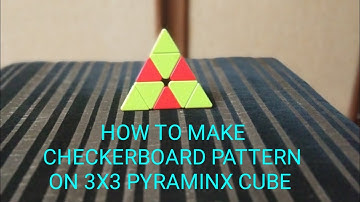 CUBISH WORLD:HOW TO MAKE CHECKERBOARD PATTERN ON PYRAMINX CUBE