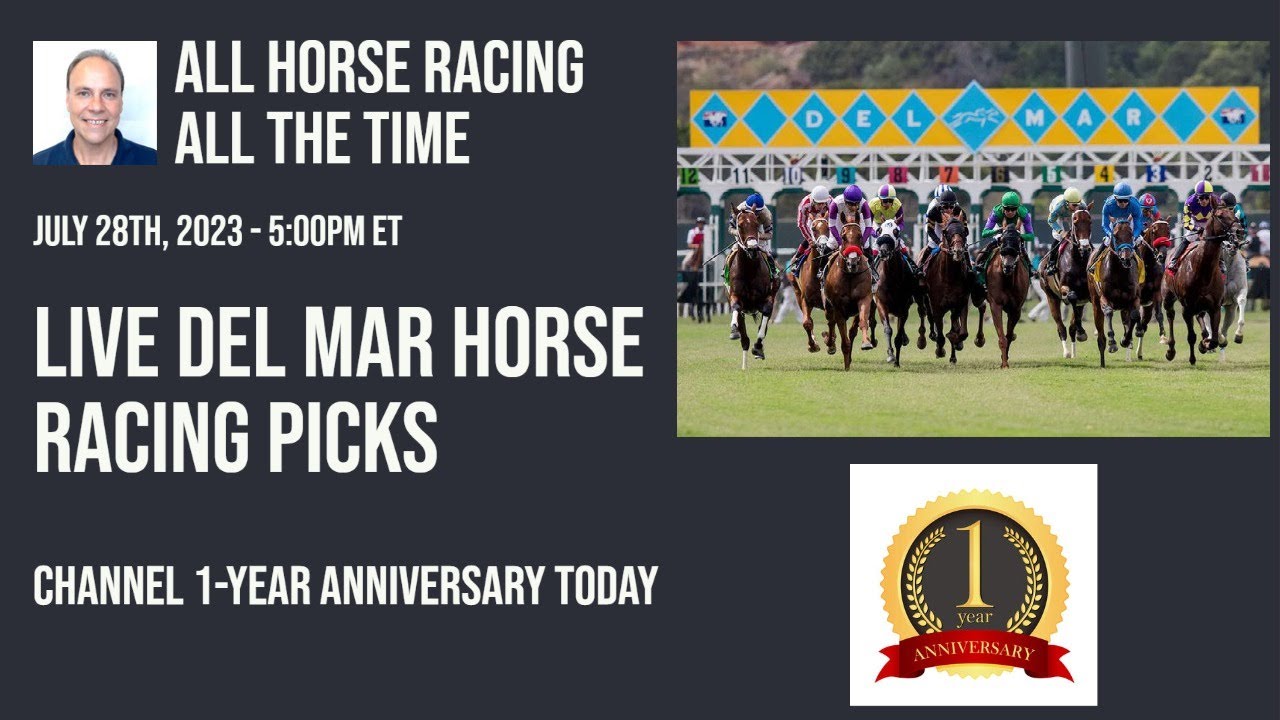 Live Del Mar Horse Racing Picks YouTube