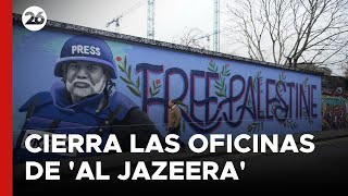 israel-prohibe-a-al-jazeera-operar-en-el-pais-en-un-intento-de-controlar-la-informacion-sobre-gaza