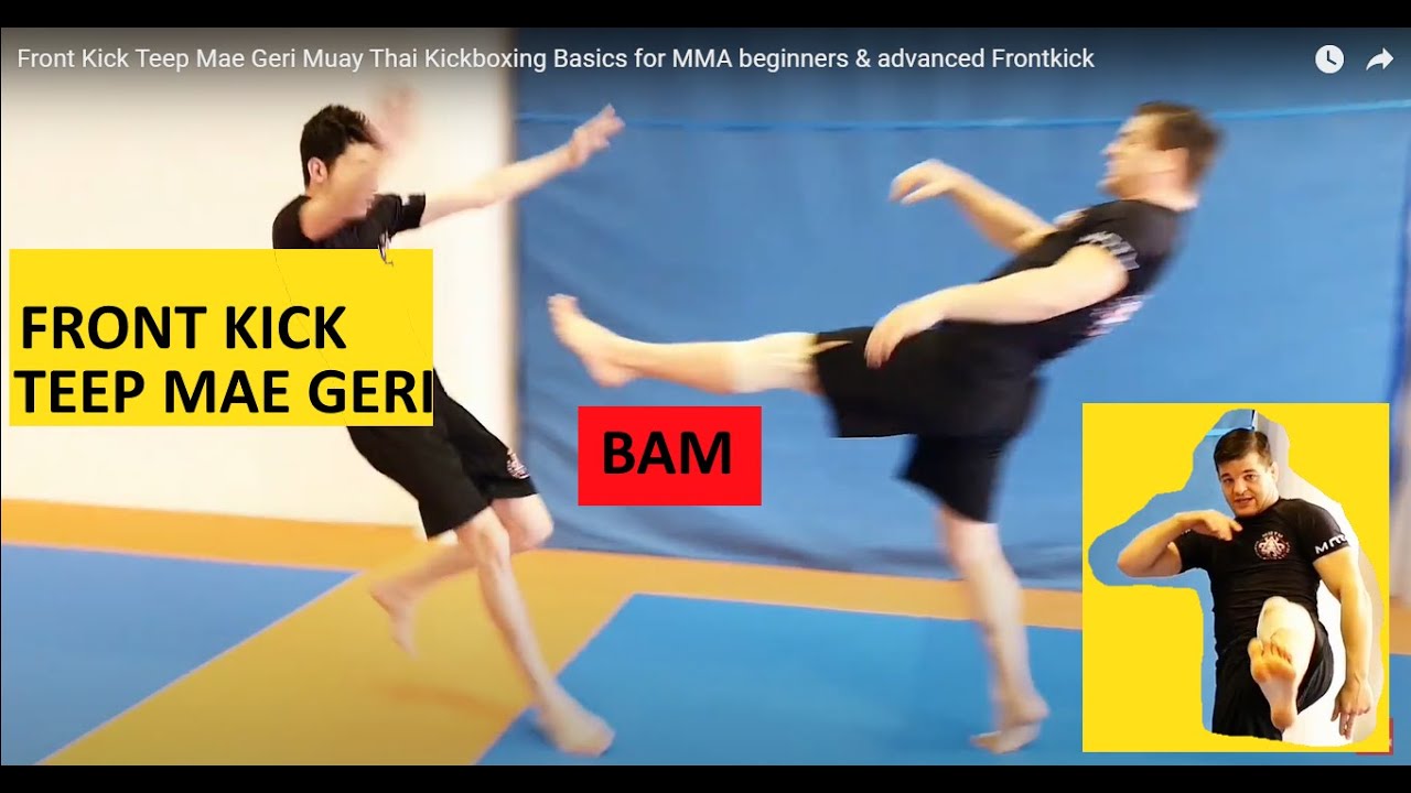 Front Kick Teep Mae Geri Muay Thai Kickboxing Basics for MMA beginners