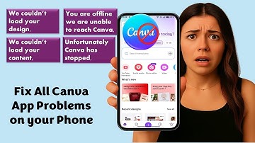Fix All Problem of Canva App on Phone | Not Working, Couldn