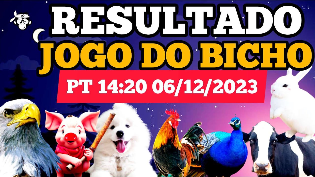 Resultado do Jogo do Bicho DEU NO POSTE hoje, 06/12/2023