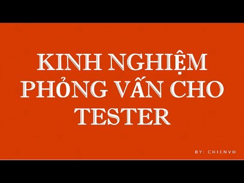 Video Kinh nghiệm phỏng vấn cho Tester | Chia sẻ kinh nghiệm - youtube