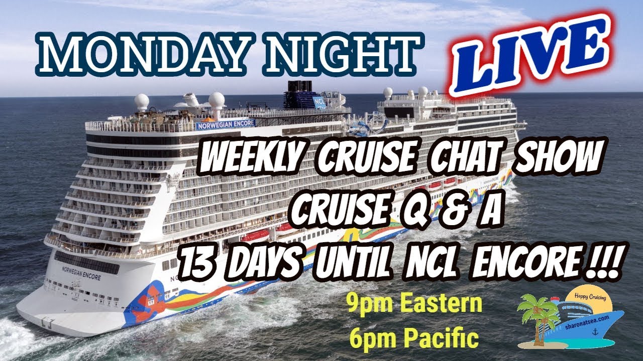 MONDAY NIGHT LIVE W/ SHARON AT SEA TRAVEL | LIVE CRUISE CHAT AND Q & A