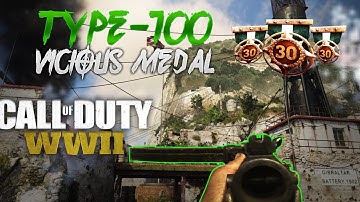 CoD WW2 : "Vicious Medal" (30 Killstreak) w/ Type-100