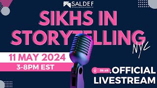 Sikhs in Storytelling: Livestream Event with SALDEF | May 11, 2024