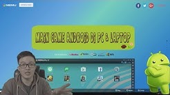 Cara Main Game Android di PC /Komputer /Laptop Dengan Memu Emulator. PALING RINGAN & LENGKAP !!!! - Durasi: 20.17. 