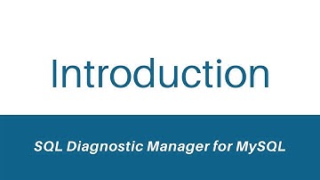 Introduction to SQL Diagnostic Manager for MySQL