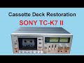 Sony tc k7 ii 1978  cassette deck restoration