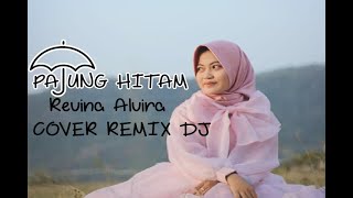 Payung Hitam Remix - Revina Alvira Gasentra ft Toparmon Musik