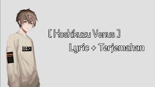 Lagu Jepang Tentang Perpisahan - Hoshikuzu Venus - Aimer - [ Lyric + Terjemahan ]