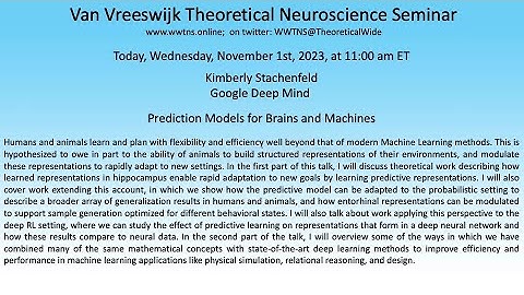 Prediction Models for Brains and Machines| Kimberly Stachenfeld, Google Deep Mind