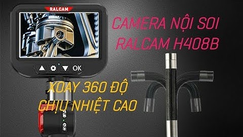 Camera nội soi RALCAM H408B xoay 360 độ kiểm tra động cơ đường ống