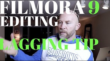 Filmora 9 Lagging Issue Fix?