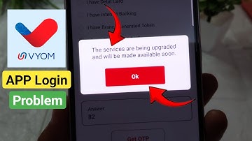 vyom union bank the services are being upgraded and will be made available soon | vyom login problem