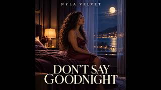 Don’t Say Goodnight 