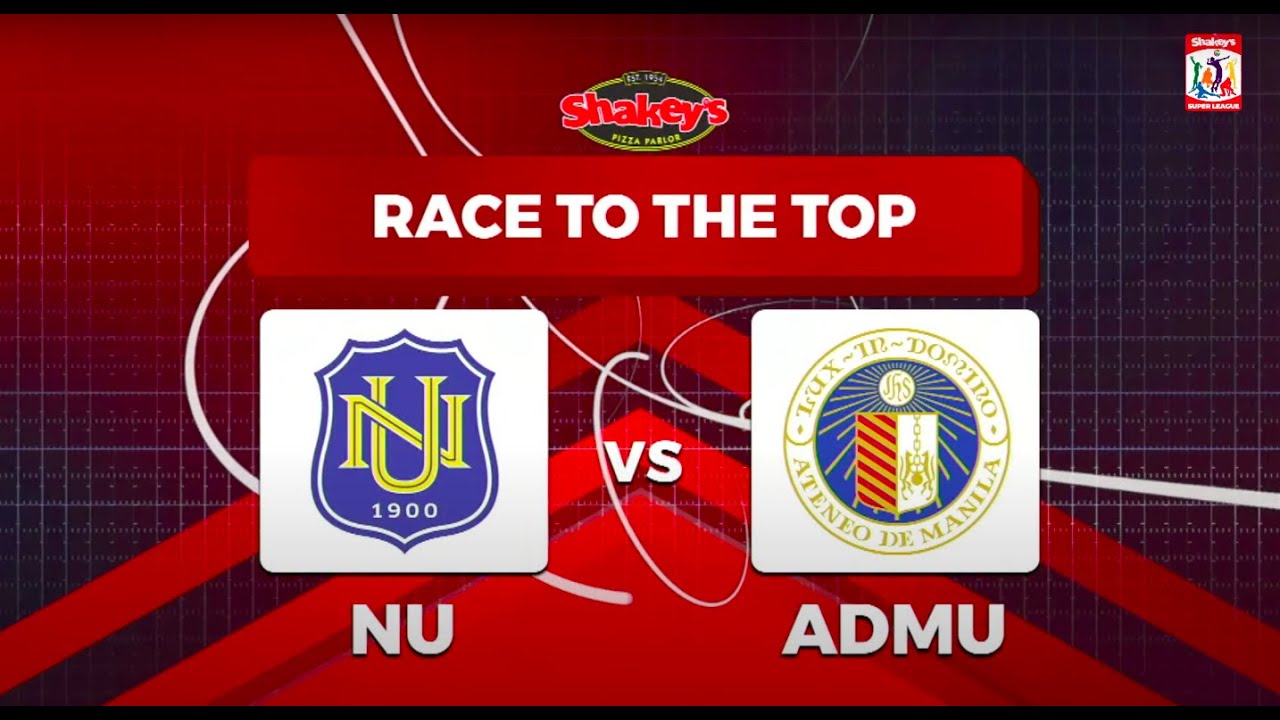 2022 Shakey’s Super League - Day 7, Match 4 - NU vs. Ateneo