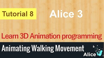 3D Animation with Alice3  - Tutorial 8