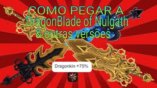 Como pegar a DragonBlade of nulgath,dual,legion (aqw 2023) 
