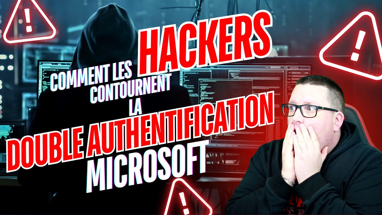 COMMENT LES HACKERS CONTOURNENT LA DOUBLE AUTHENTIFICATION
