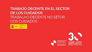 Apertura y Mesa 1: 'Trabajo decente en el sector de los cuidados'