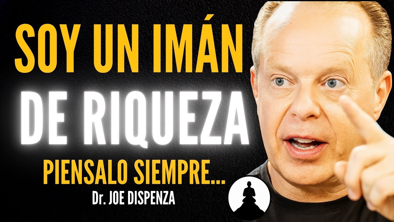 ESTE PENSAMIENTO DIARIO ATRAERÁ RIQUEZA A TU VIDA – Joe Dispenza en ESPAÑOL