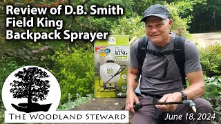 Review of D.B. Smith Field King Backpack Sprayer & Comparison to Greenwood Sprayer 6/18/2024