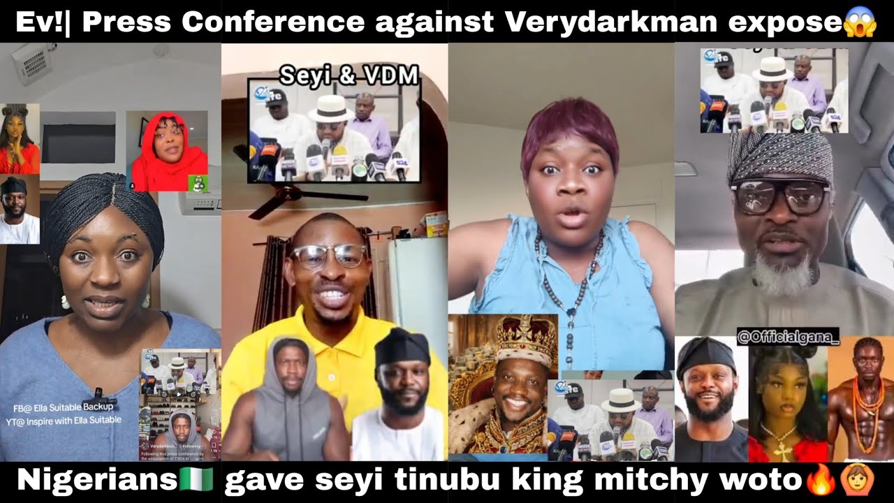 EV!| Press Conference against Verydarkman😱 Seyi Tinubu PlanWork failed CSO king mitchy🙆 Nigerians🇳🇬