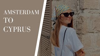 AMSTERDAM TO CYPRUS | Summer 2021