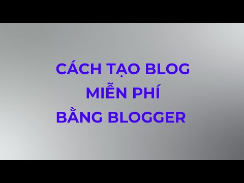 Cách tạo BLOG bằng Blogger | Thủ Thuật Mạng