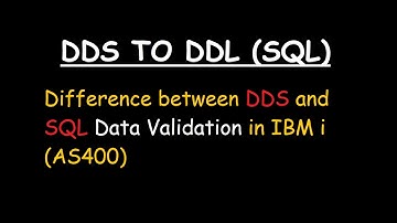 Difference between DDS and SQL Data Validation in IBM i AS400