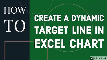 How to Create a Dynamic TARGET LINE in Excel CHART using SCROLL BAR