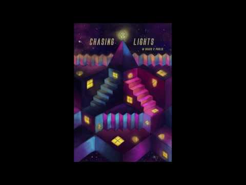 CHASING LIGHTS (original) - M DRAKO & prolix.