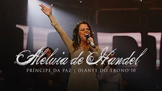 Watch Diante Do Trono Aleluia De Handel video