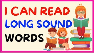 I CAN READ WORDS WITH LONG SOUND / A / / KINDER & GRADE ONE