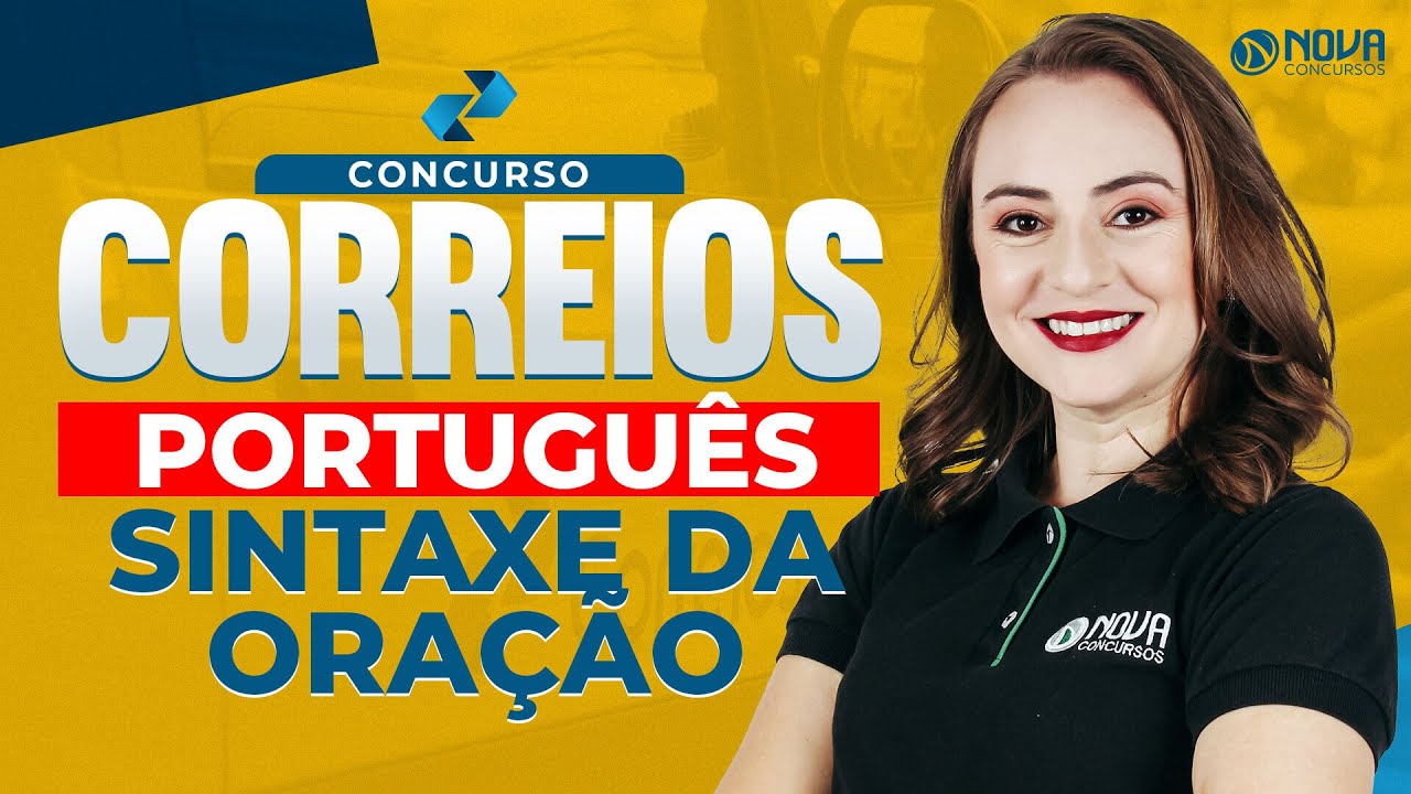 Concurso Correios 2024 Português: Sintaxe da Oração