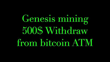 Genesis Mining 500$ withdraw from Bitcoin ATM. Weekly steady income$