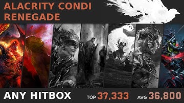 11/05 Patch - Alacrity Condition Renegade Benchmark: 37,333 Without Allies