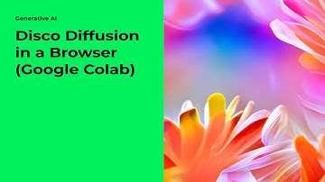 Generative AI: Disco Diffusion in a Browser (with Google Colab)