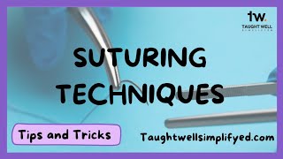 6 Types of Suturing techniques | DEMO | TIPS & TRICKS