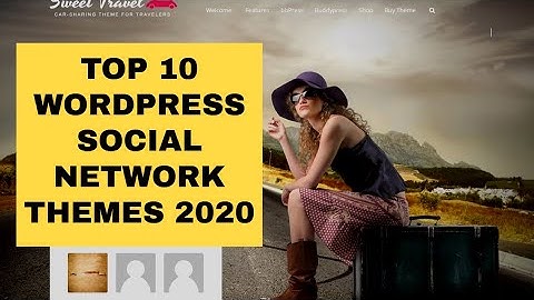 How To Make A Social Networking Site 👉 Top 10 WordPress Social Network Themes 2020 New Video