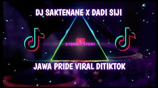 Download lagu DJ SAKTENANE X DADI SIJI 🎧 JAWAPRIDE VIRAL DITIKTOK