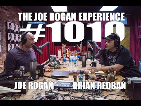 Joe Rogan Experience #1010 - Brian Redban