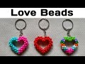 Tutorial Membuat Gantungan Kunci Manik Manik Love 2/DIY/ How to Make Keychain Love 2 Beads